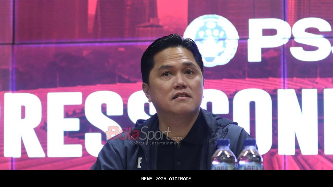 Erick Thohir: Pelatih Dekat Pemain Tapi Taktik Lemah