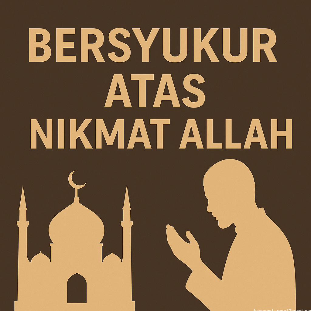 \"Bersyukur atas nikmat allah\"