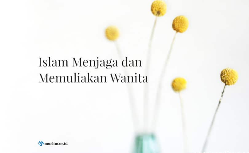  \\\"Islam Memuliakan Wanita\\\" 