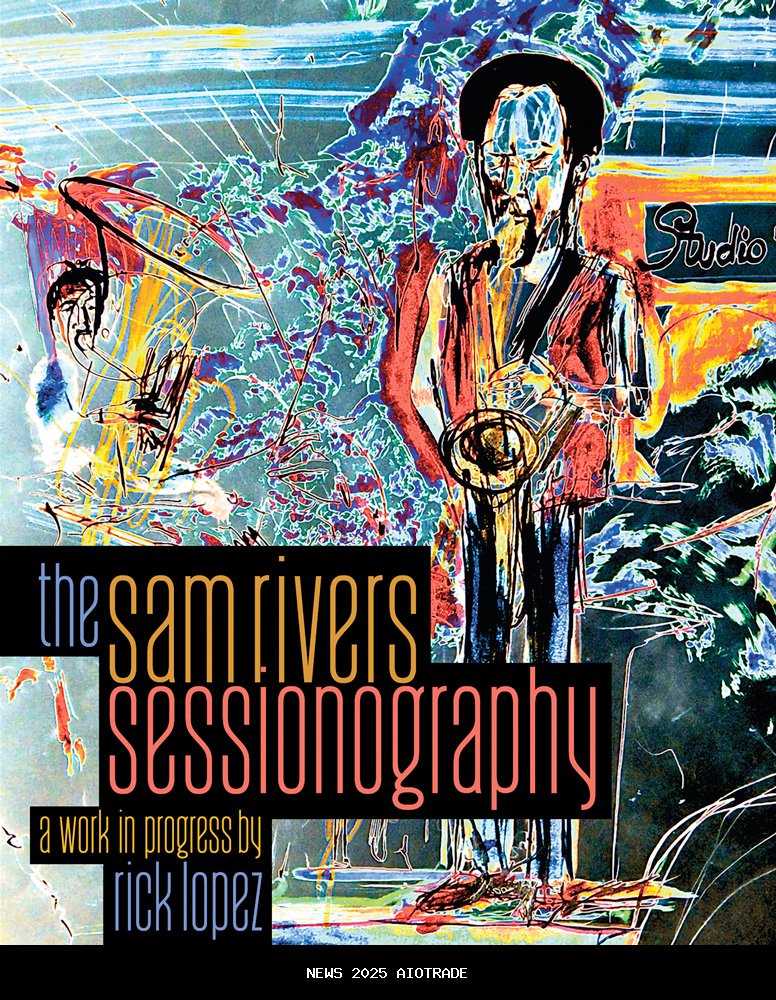 Sam Rivers Tutup Mata Selamanya