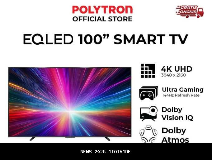 Tawarkan resolusi 4K dan kualitas gambar serta suara jernih! Ini 4 QLED TV dari Polytron